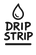 Drip Strip - Home