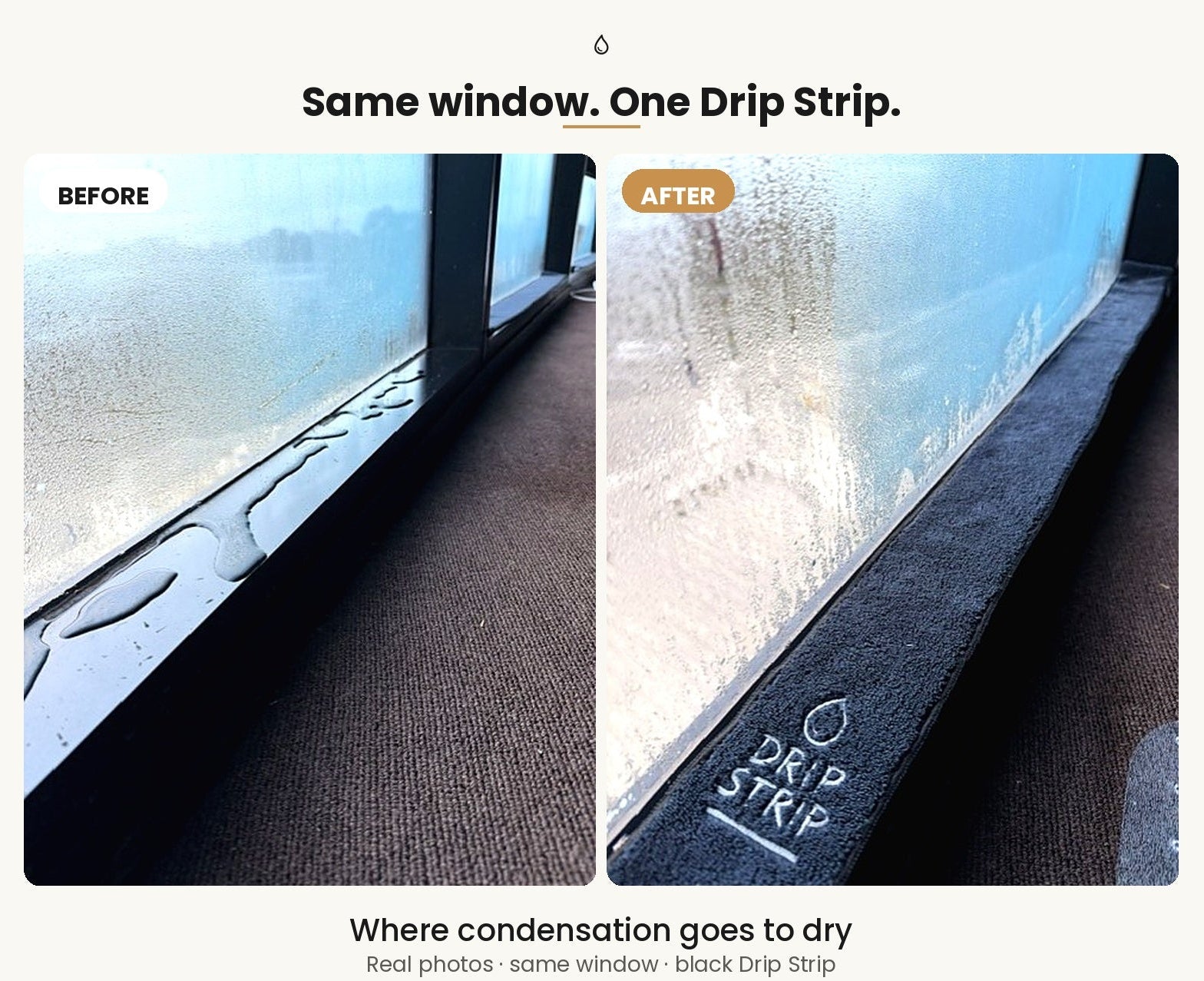Before and after comparison of a window with a drip strip, showing reduced condensation.
